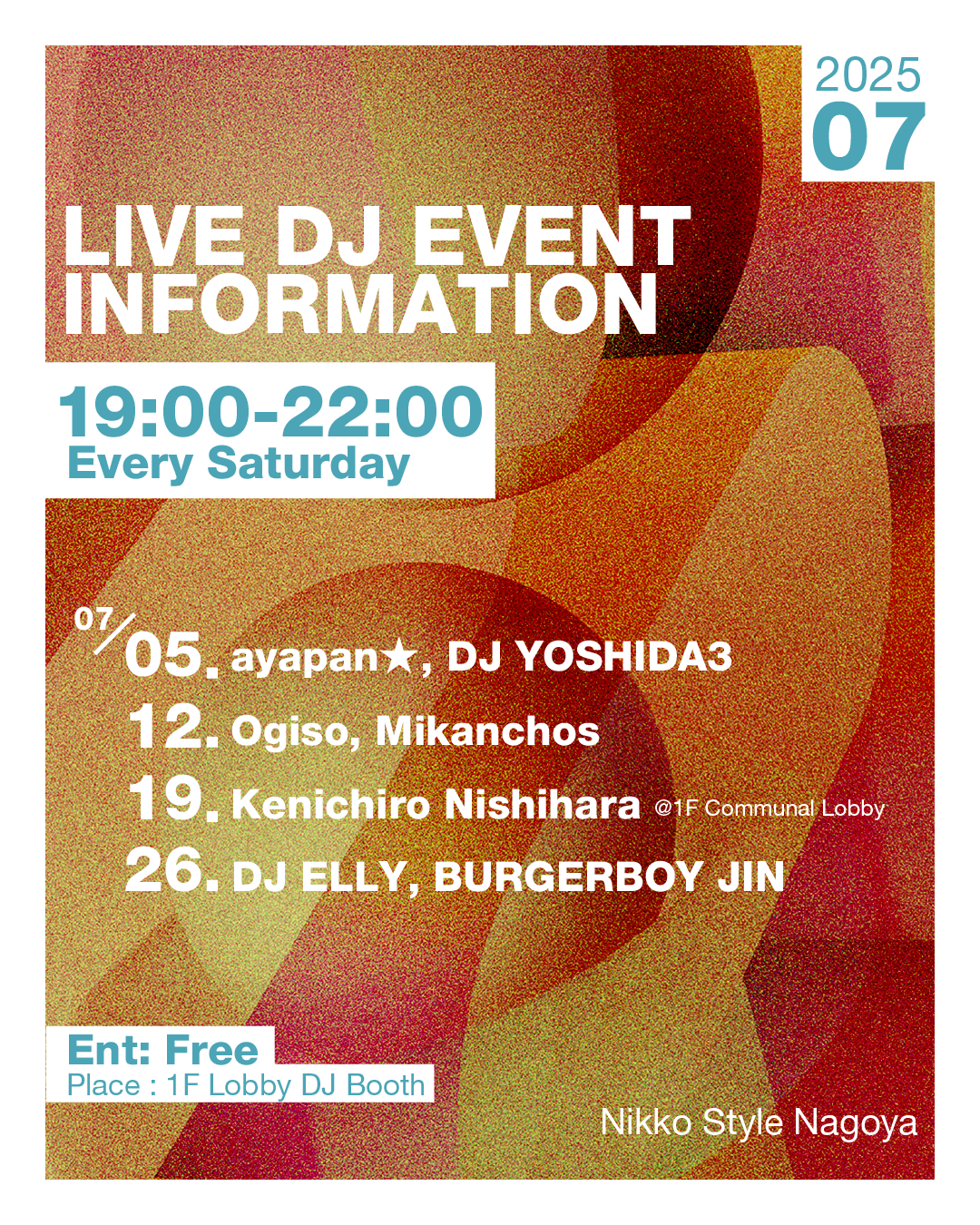 LIVE DJ / July 2025 | 【公式】ニッコースタイル名古屋